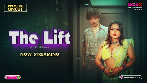 The Lift (2025) Uncut S01E01 Hindi MoodX Hot Series