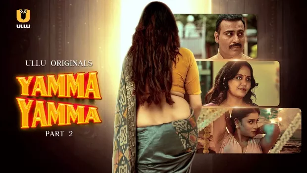 Yamma Yamma Part 2 (2025) S01 Hindi Ullu