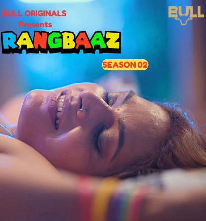 Rangbaaz (2025) S01 Hindi BullApp